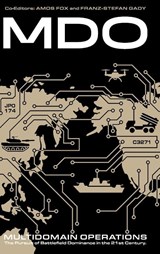 Multidomain Operations - Amos C Fox ; Franz-Stefan Gady - 9781912440818