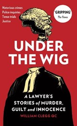 Under the Wig - William Clegg - 9781912454082
