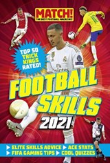 Match! Football Skills 2021 - Match! Magazine - 9781912456628