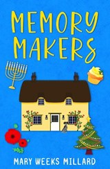 Memory Makers - Mary Weeks Millard - 9781912457588
