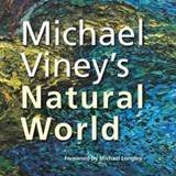 Michael Viney's Natural World - Michael Viney - 9781912465163
