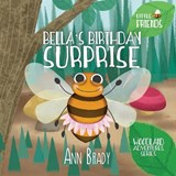 Bella's Birthday Surprise - BRADY,  Ann - 9781912472017