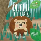 Ouch! It Hurts - BRADY,  Ann - 9781912472079