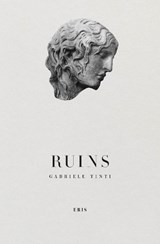 Ruins - Gabriele Tinti - 9781912475278