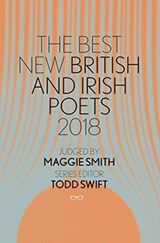 Best New British and Irish Poets 2018 - Maggie Smith - 9781912477043