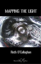 Mapping the Light - Ruth O'Callaghan - 9781912524044