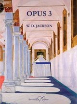 Opus 3 - W.D. Jackson - 9781912524112