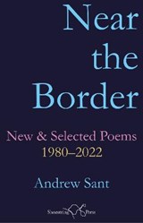 Near the Border - Andrew Sant - 9781912524679