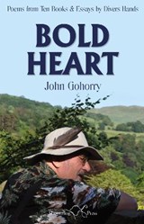 John Gohorry: Bold Heart - Stuart Henson - 9781912524785