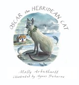 Oscar the Hebridean Cat - Molly Arbuthnott - 9781912535194