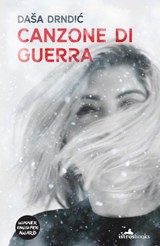 Canzone di Guerra - Dasa Drndic - 9781912545926