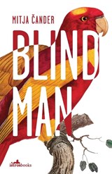 Blind Man - Mitija Cander - 9781912545933