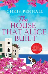 The House That Alice Built - Chris Penhall - 9781912550289