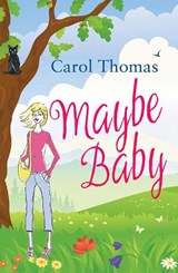 Maybe Baby - Carol Thomas - 9781912550296
