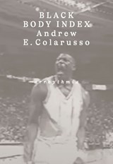 Black Body Index - Andrew Colarusso - 9781912570225