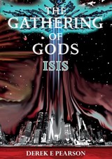 The Gathering of Gods - Derek E Pearson - 9781912576418