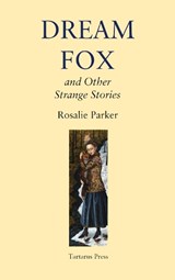 Dream Fox - Rosalie Parker - 9781912586424