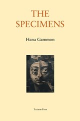 The Specimens - Hana Gammon - 9781912586592