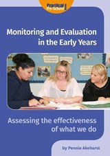Monitoring and Evaluation in the Early Years - Pennie Akehurst - 9781912611058
