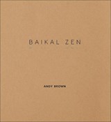 Baikal Zen - Andy Brown - 9781912616183