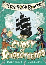 Flyntlock Bones: The Ghost of Scarletbeard - Derek Keilty - 9781912650774