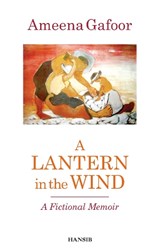 A Lantern In The Wind - Ameena Gafoor - 9781912662302
