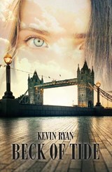 Beck of Tide - Kevin Ryan - 9781912694907