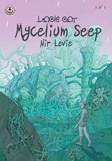Mycelium Seep: 2 - Nir Levie - 9781912700110