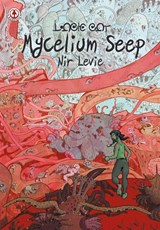 Mycelium Seep 3 - Nir Levie - 9781912700523