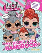 LOL Surprise My Secret LOL Handbook -  - 9781912707379