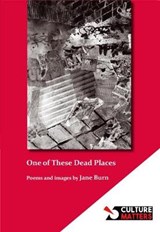 One of These Dead Places - Jane Burn - 9781912710072