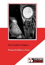 Our Father Eclipse - Rebecca Lowe - 9781912710379