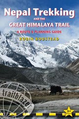 Nepal Trekking & The Great Himalaya Trail Trailblazer Guide - Robin Boustead - 9781912716166