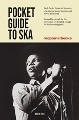 Pocket Guide to Ska - Mick O'Shea - 9781912733484
