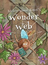 Archie Wood-Knot's Wonder Web - Sonia Tuffee - 9781912765232