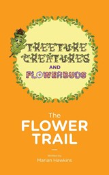 The Flower Trail - Marian Hawkins - 9781912765409