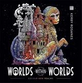 Worlds Within Worlds - Kerby Rosanes - 9781912785124