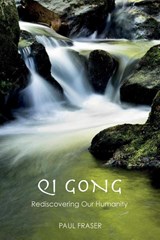 Qi Gong - Paul Fraser - 9781912807062
