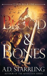 Blood and Bones - A D Starrling - 9781912834068