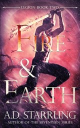 Fire and Earth - A D Starrling - 9781912834082