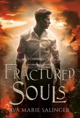 Fractured Souls (Fallen Messengers Book 1) - Ava Marie Salinger - 9781912834211