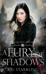 A Fury Of Shadows - A. D. Starrling - 9781912834402