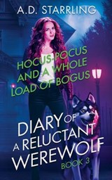 Hocus-Pocus and a Whole Load of Bogus - A D Starrling - 9781912834624