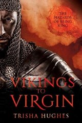 Vikings to Virgin - HUGHES,  Trisha - 9781912881932