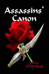 Assassins' Canon - Edwin Rydberg ; Ken Goldman ; Tyson Young ; Jonathan Shipley ; Douglas A. Van Belle ; J. A. Powell ; Ron Savage ; Peter James McGuire ; Suzzanne Myers ; S. C. Hayden ; Mark Onspaugh ; Zachary Thede ; Camille Alexa ; G. Elmer Munson ; Yvonne Pronovost ; Mi - 9781912882526