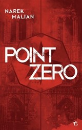 Point Zero - Narek Malian - 9781912894642