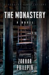 THE MONASTERY - ZAKHAR PRILEPIN - 9781912894789