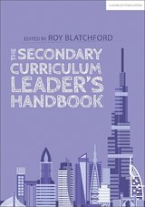 The Secondary Curriculum Leader's Handbook - Roy Blatchford - 9781912906161