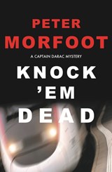 Knock 'em Dead - Peter Morfoot - 9781912916184