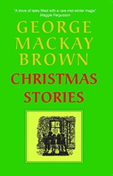Christmas Stories - George Mackay Brown - 9781912916535